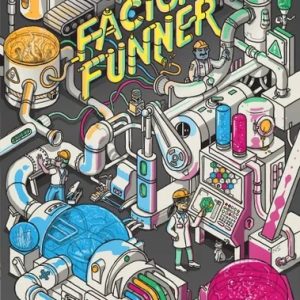Factory funner