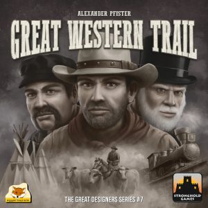 Great Western Trail 大西鐵路 + 擴 (舊版)