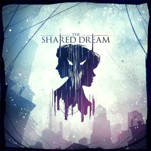 The Shared Dream + promo